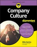 Company Culture For Dummies - Mike Ganino