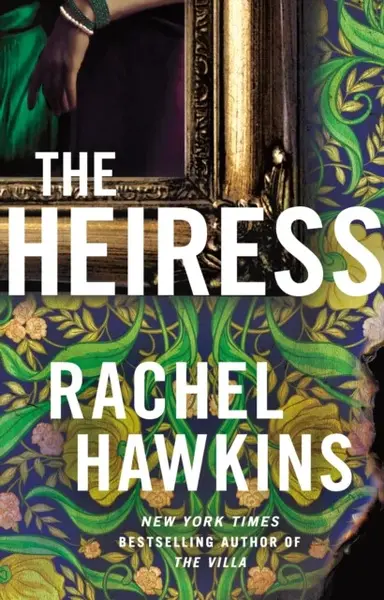 The Heiress - Rachel Hawkinsová