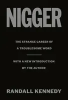 Nigger - Randall Kennedy