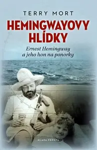 Hemingwayovy hlídky (poškozená) - Mort Terry