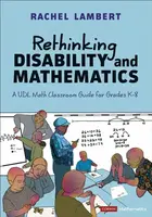 Rethinking Disability and Mathematics - Rachel Lambert