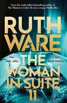 The Woman in Suite 11 - Ruth Ware