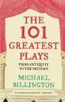 The 101 Greatest Plays - Michael Billington