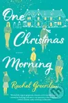 One Christmas Morning (A Novel) - Rachel Greenlaw