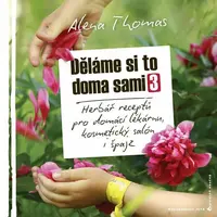Děláme si to doma sami 3 (poškozená) - Thomas Alena