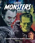Classic Monsters, Modern Art - Anthony Taylor