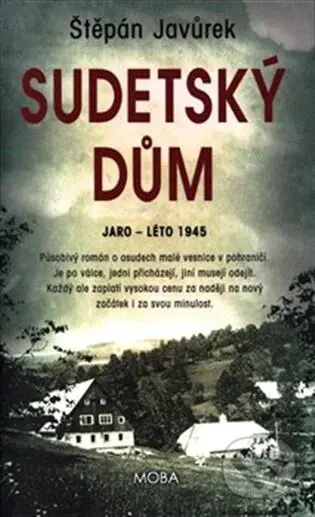 Sudetský dům - Štěpán Javůrek