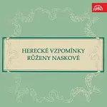 Růžena Nasková – Herecké vzpomínky Růženy Naskové