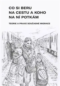 Co si beru na cestu a koho na ní potkám