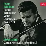 Václav Snítil, Zorka Zichová - Lochmanová – Schubert: Rondeau Brillant - Sonatina G moll pro housle a klavír