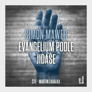 Evangelium podle Jidáše - Simon Mawer - audiokniha