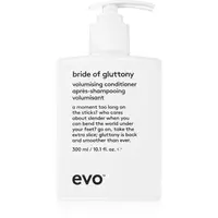 EVO Volume Bride of Gluttony objemový kondicionér pre jemné vlasy 300 ml