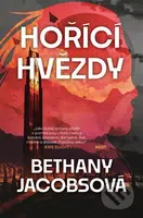 Hořící hvězdy - Bethany Jacobs - kniha z kategorie Sci-fi