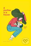 A Mother Is a House - Aurore Petit - kniha z kategorie Pro děti