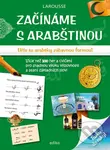 Začínáme s arabštinou (Učte se arabsky zábavnou formou!) - kniha z kategorie Jazykové učebnice a slovníky