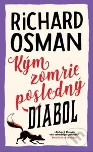 Kým zomrie posledný diabol - Richard Osman - kniha z kategorie Detektivky, thrillery a horory