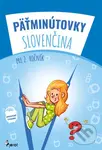Pätminútovky slovenčina 2.ročník - Kolektív