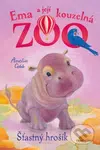 Ema a její kouzelná zoo: Šťastný hrošík - Amelia Cobb - kniha z kategorie Beletrie pro děti