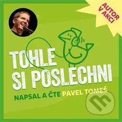 Tohle si poslechni - Pavel Tomeš