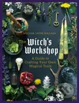 The Witch's Workshop: A Guide to Crafting Your Own Magical Tools - kniha z kategorie Magie a okultismus