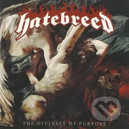 Hatebreed:  Divinity of Purpose - Hatebreed