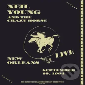 Neil Young and Crazy Horse: Live In New Orleans 19Th September 1994 (Coloured)  LP