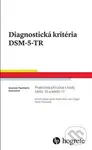 Diagnostická kritéria DSM-5-TR (Praktická příručka s kódy MKN-10 a MKN-11) - kniha z kategorie Psychiatrie