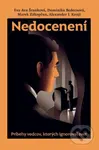 Nedocenení - Eva Ava Šranková, Dominika Bedecsová, Marek Zákopčan, Alexander J. Kenji - kniha z kategorie Přírodní vědy a technika