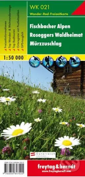 Fischbacher Alpen – Roseggers Waldheimat – Mürzzuschlag, Wanderkarte 1:50 000