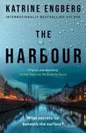 The Harbour (the gripping and twisty new crime thriller from the international bestseller for 2022) - kniha z kategorie Společenská beletrie