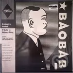 Orchestra Baobab:  Tribute To Ndiouga Dieng LP - Orchestra Baobab