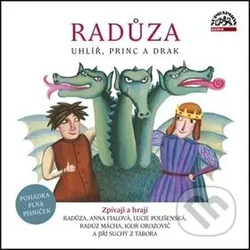 Radůza: Uhlíř, princ a drak - Radůza - audiokniha z kategorie Pohádky