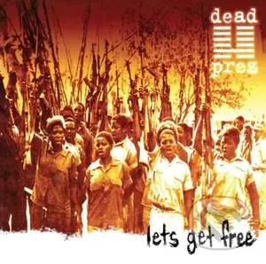 Dead Prez:  Let'S Get Free LP (2 LP) - Dead Prez