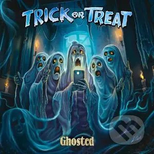 Trick Or Treat:  Ghosted - Trick Or Treat
