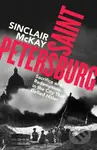 Saint Petersburg (Sacrifice and Redemption in the City That Defied Hitler)
