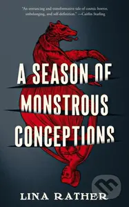 A Season of Monstrous Conceptions - Lina Rather - kniha z kategorie Fantasy