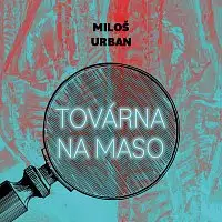 Jan Kolařík – Urban: Továrna na maso CD-MP3