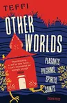Other Worlds - Teffi