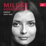 Miluše Voborníková – Singly (1975-1981)