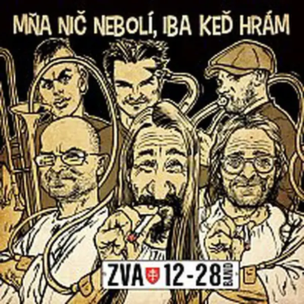 ZVA 12-28 Band – Mňa nič nebolí, iba keď hrám CD