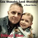 Leoš Stenský, Lea Stenská – Děkuji Vám