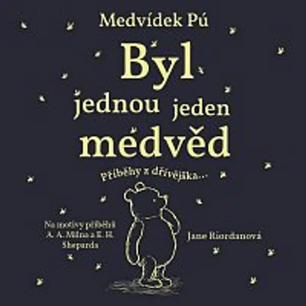 Jakub Kohák – Riordanová: Medvídek Pú. Byl jednou jeden medvěd CD-MP3