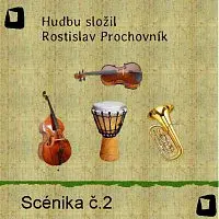 Rostislav Prochovník – Scénika č. 2