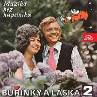Buřinky a Berušky Petra Dudeška – Buřinky a láska 2