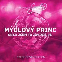 New Age Of Smokie – Mýdlový princ
