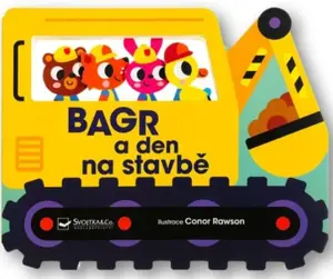 Bagr a den na stavbě