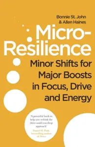 Micro-Resilience - Allen P. Haines, Bonnie St. John