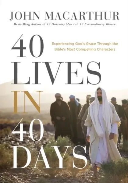 40 Lives in 40 Days - MacArthur John F.