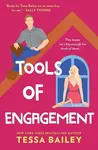 Tools of Engagement - Tessa Bailey