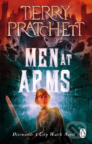 Men At Arms ((Discworld Novel 15)) - Pratchett Terry